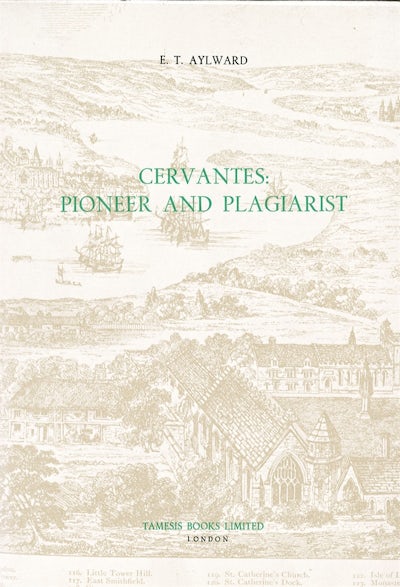 Cervantes: Pioneer and Plagiarist