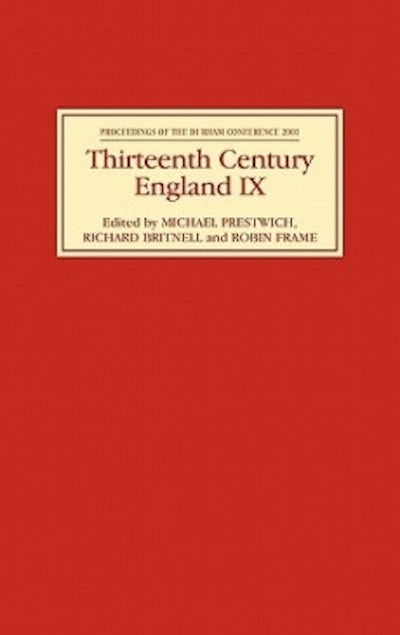 Thirteenth Century England IX
