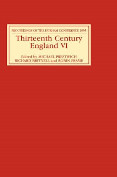 Thirteenth Century England VI