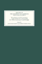 Teaching and Learning in Nineteenth-Century Cambridge