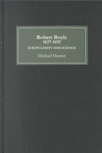 Robert Boyle (1627-91): Scrupulosity and Science