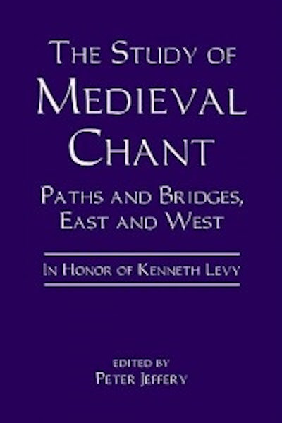 The Study of Medieval Chant