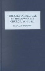 The Choral Revival in the Anglican Church, 1839-1872