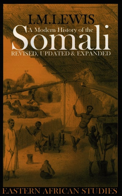 A Modern History of the Somali