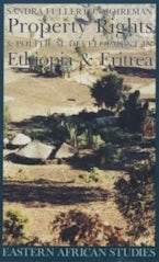 Property Rights and Political Development in Ethiopia and Eritrea, 1941-1974