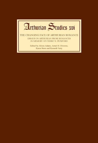 The Changing Face of Arthurian Romance