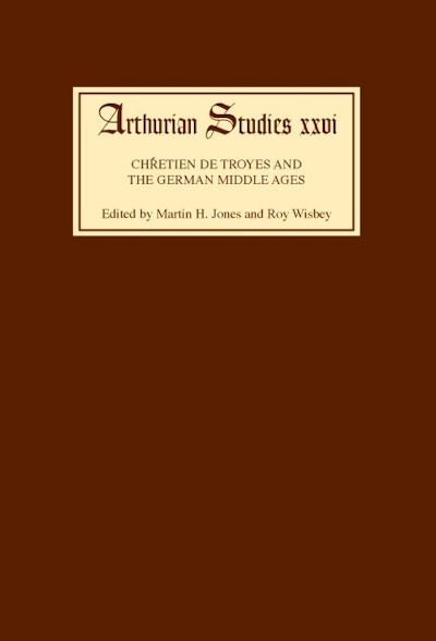 Chrétien de Troyes and the German Middle Ages
