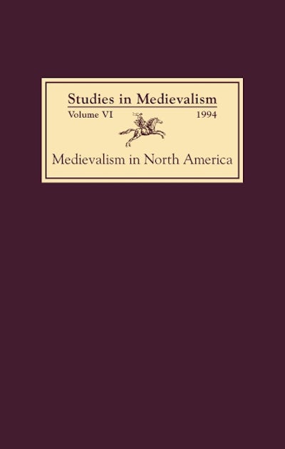 Studies in Medievalism VI