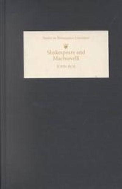 Shakespeare and Machiavelli