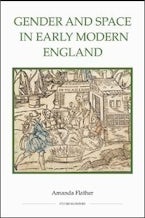 Gender and Space in Early Modern England
