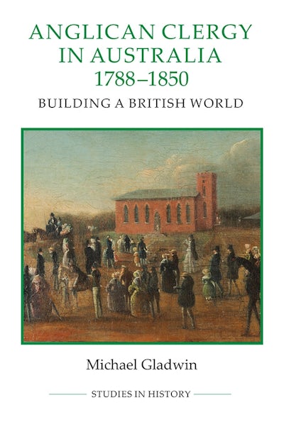 Anglican Clergy in Australia, 1788-1850