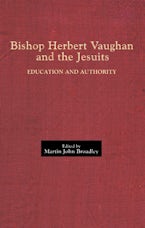 Bishop Herbert Vaughan and the Jesuits