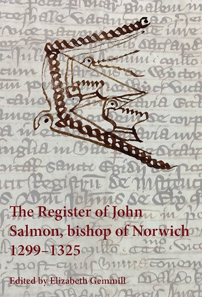 The Register of John Salmon, bishop of Norwich, 1299-1325