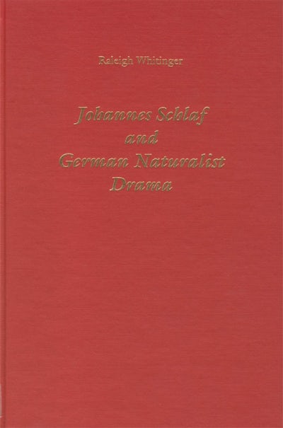 Johannes Schlaf and German Naturalist Drama