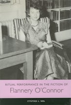 Ritual Performance in the Fiction of Flannery O’Connor