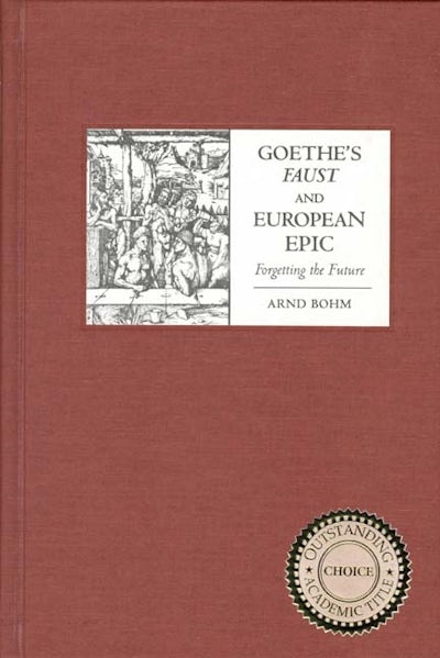 Goethe’s Faust and European Epic