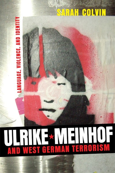 Ulrike Meinhof and West German Terrorism