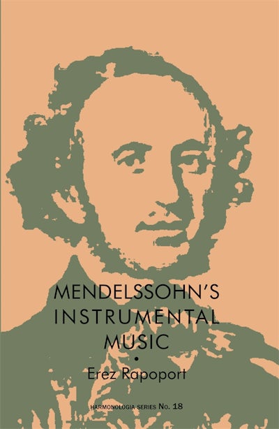 Mendelssohn’s Instrumental Music