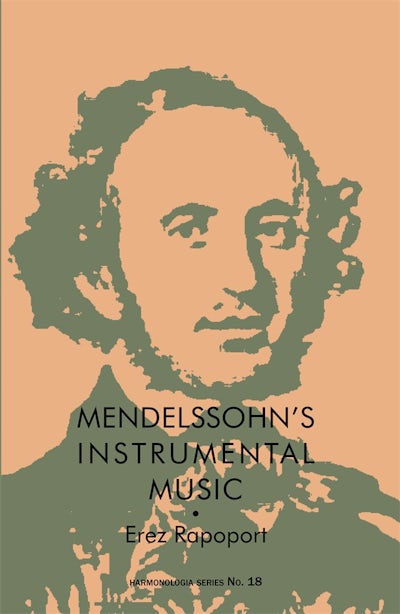 Mendelssohns Instrumental Music
