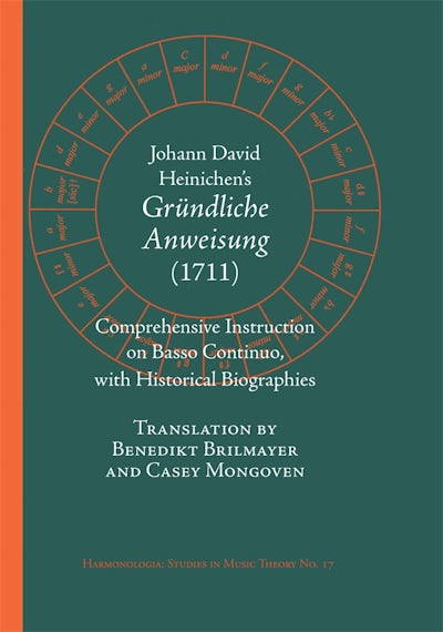 Johann David Heinichens Comprehensive Instruction on Basso Continuo