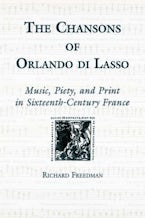 The Chansons of Orlando di Lasso and Their Protestant Listeners