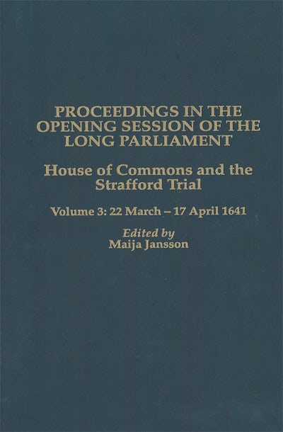 Proceedings in the Opening Session of the Long Parliament