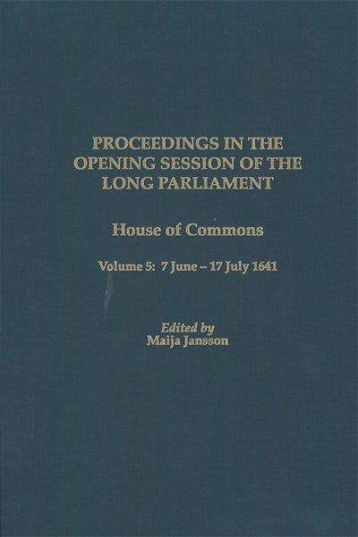 Proceedings in the Opening Session of the Long Parliament