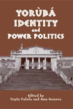 Yorùbá Identity and Power Politics