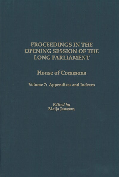 Proceedings in the Opening Session of the Long Parliament