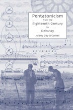 Pentatonicism from the Eighteenth Century to Debussy