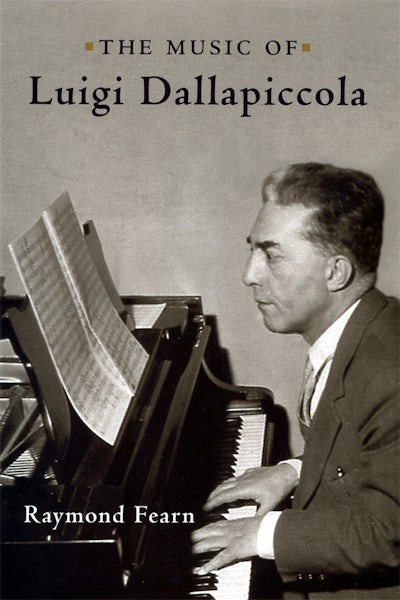 The Music of Luigi Dallapiccola