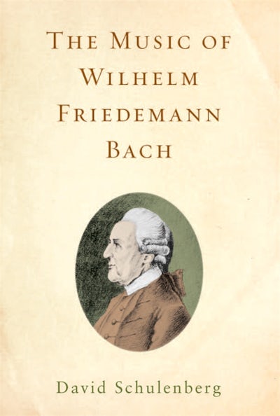 The Music of Wilhelm Friedemann Bach