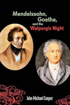 Mendelssohn, Goethe, and the Walpurgis Night