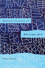 Western Frontiers of African Art