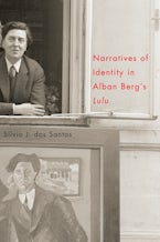 Narratives of Identity in Alban Berg’s "Lulu"