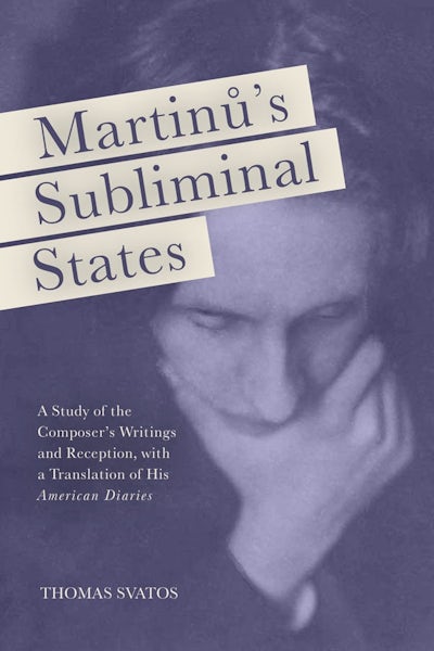 Martinu’s Subliminal States