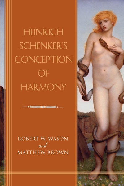 Heinrich Schenkers Conception of Harmony