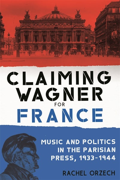 Claiming Wagner for France