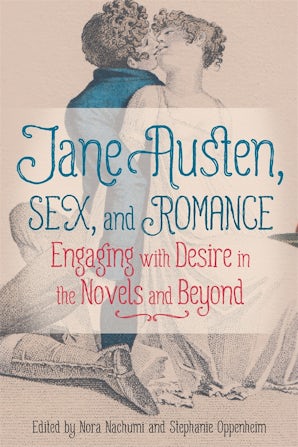 298px x 447px - Jane Austen, Sex, and Romance