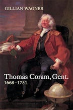 Thomas Coram, Gent.