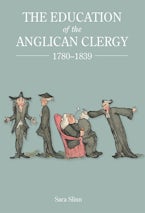 The Education of the Anglican Clergy, 1780-1839