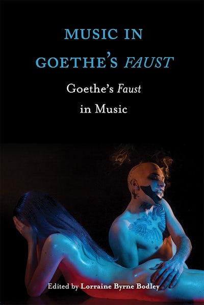 Music in Goethe’s Faust
