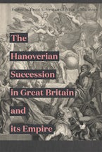 The Hanoverian Succession in Great Britain and its Empire
