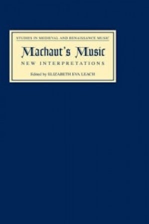 Machaut S Music New Interpretations