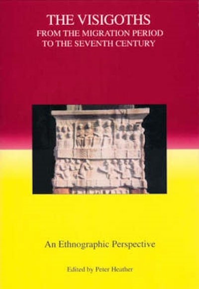 The Visigoths from the Migration Period to the Seventh Century