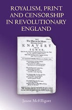 Royalism, Print and Censorship in Revolutionary England