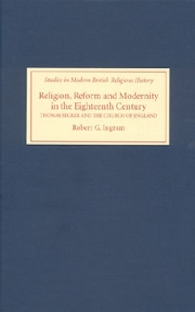 Religion, Reform and Modernity in the Eighteenth Century