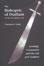The Bishopric of Durham in the Late Middle Ages