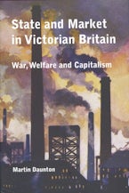 State and Market in Victorian Britain
