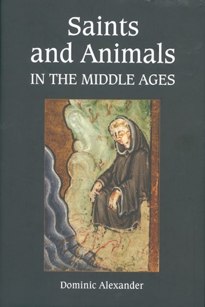 Saints and Animals in the Middle Ages